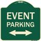 Signmission Event Parking Bidirectional Arrow Heavy-Gauge Aluminum Architectural Sign, 18" x 18", G-1818-24084 A-DES-G-1818-24084 - alternate 1